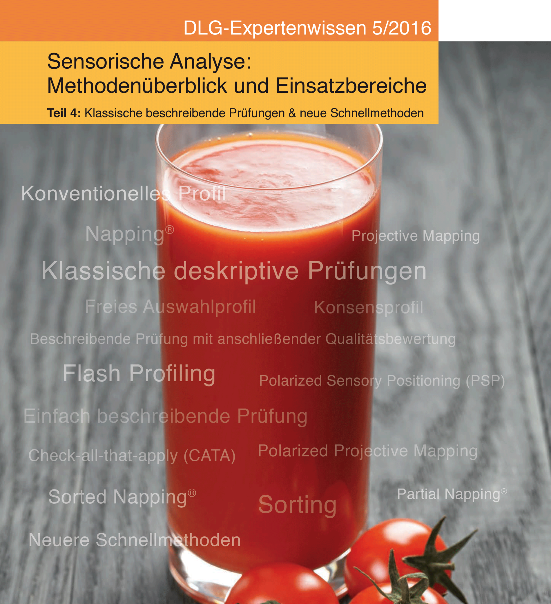 Sensorische Analyse: Methodenüberblick und Einsatzbereiche 